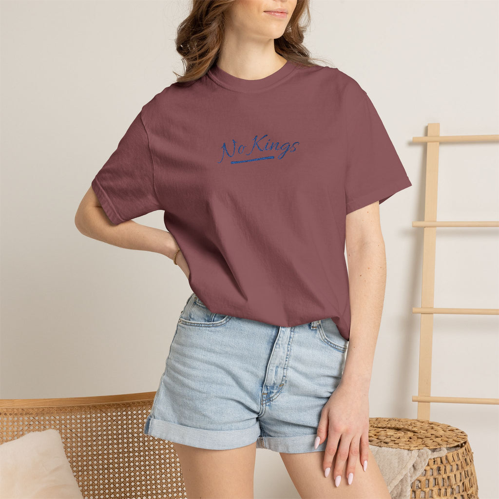 No Kings Embroidered Comfort Colors® T-Shirt | Political Statement Tee