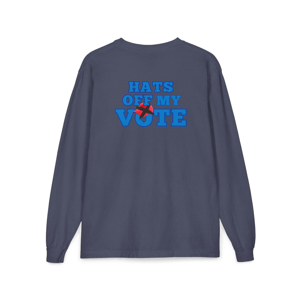 Hats Off My Vote Long Sleeve Shirt | Political Comfort Colors Pocket Tee | Voting Rights Shirt