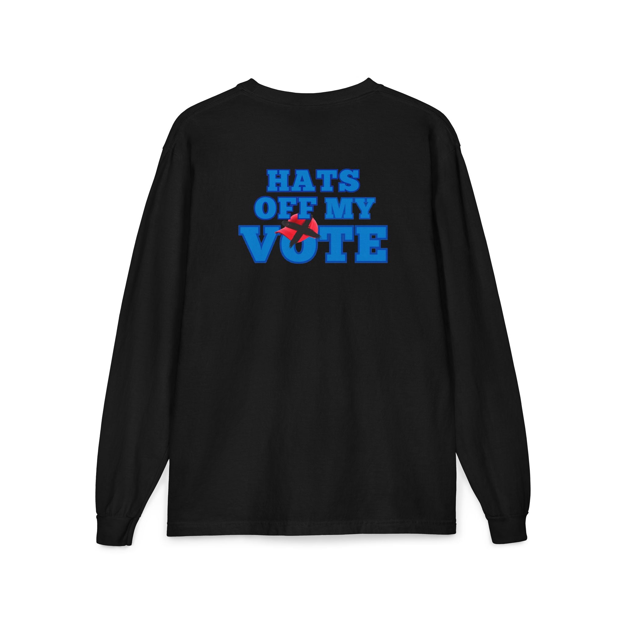Hats Off My Vote Long Sleeve Shirt | Political Comfort Colors Pocket Tee | Voting Rights Shirt