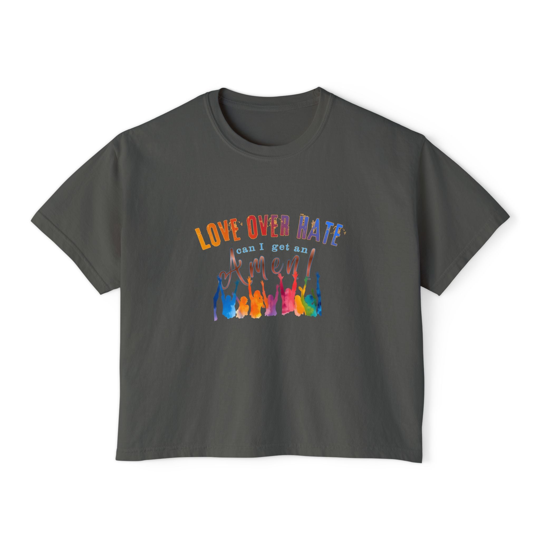 Love Over Hate, Can I Get an Amen Women's Boxy T-Shirt | Comfort Colors Feminist Graphic Tee