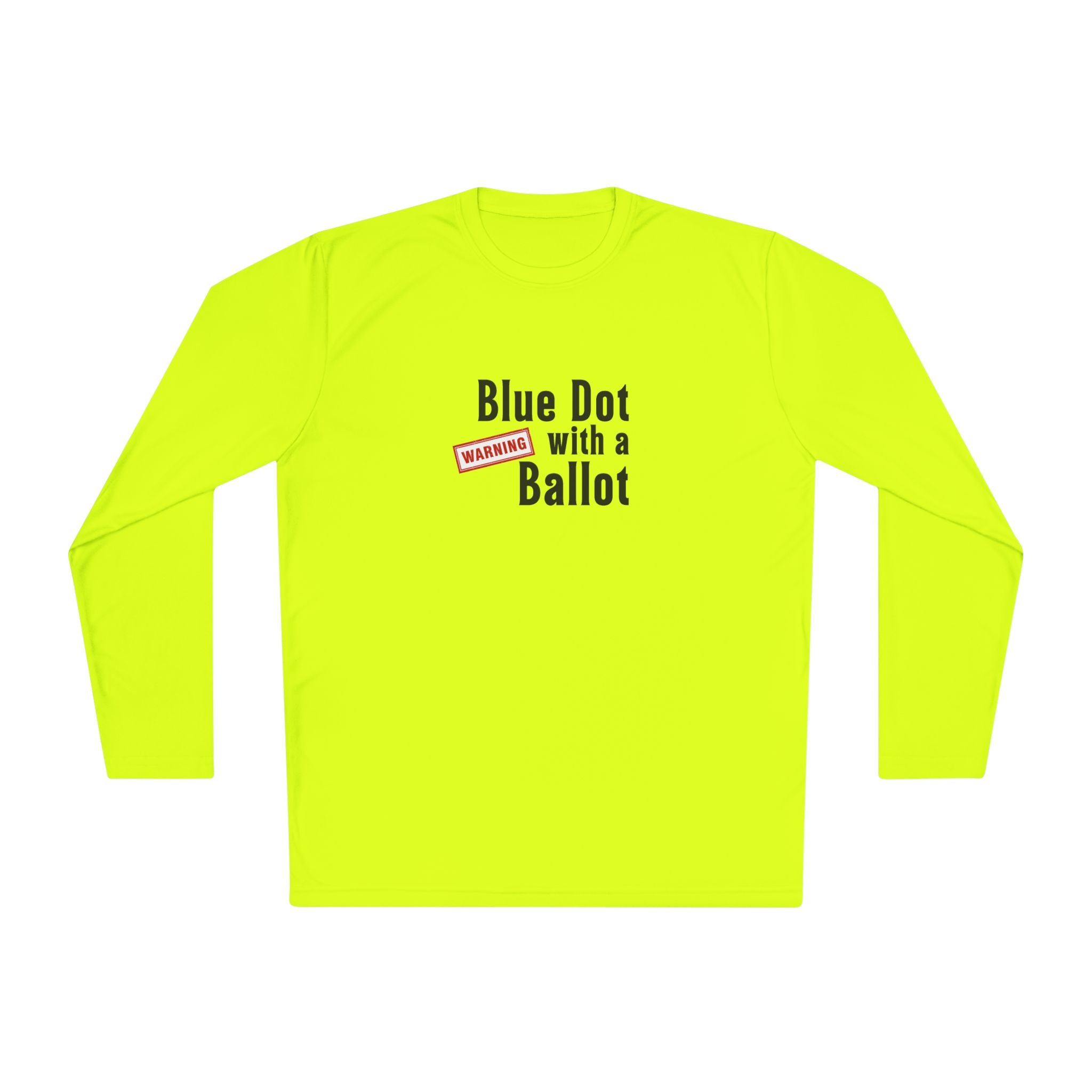 Warning: Blue Dot With a Ballot | Funny Voting Shirt | Colorful Sports-Tek Lightweight Tee