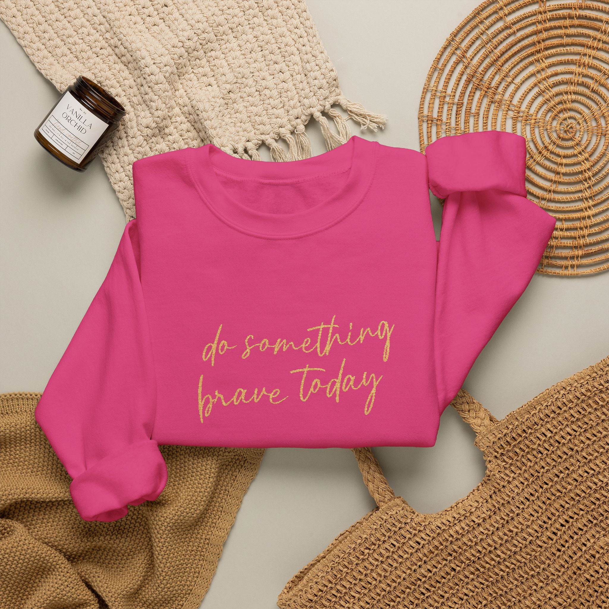 Do Something Brave Today Embroidered Sweatshirt | Inspirational Embroidered Crewneck | Motivational Unisex Pullover