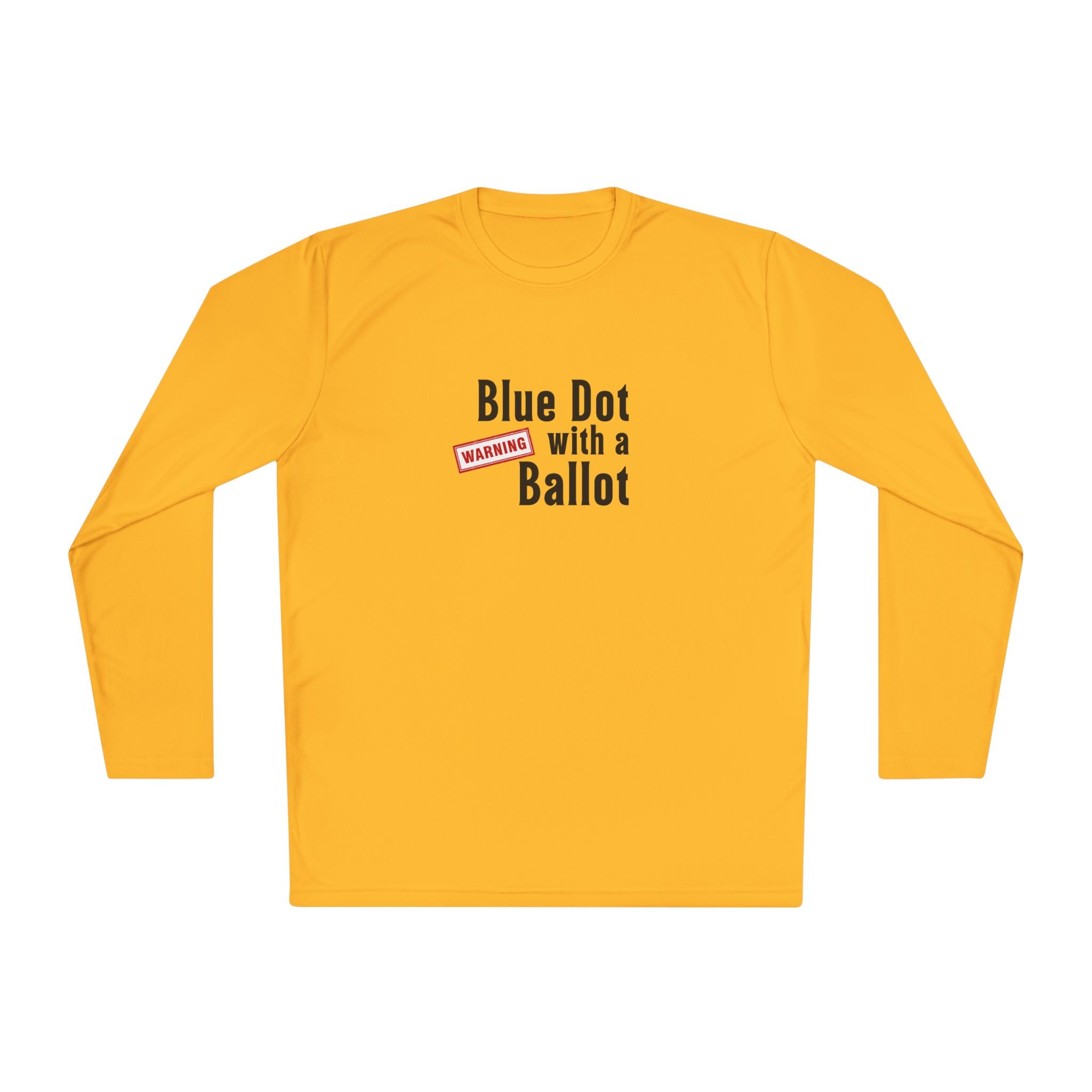 Warning: Blue Dot With a Ballot | Funny Voting Shirt | Colorful Sports-Tek Lightweight Tee