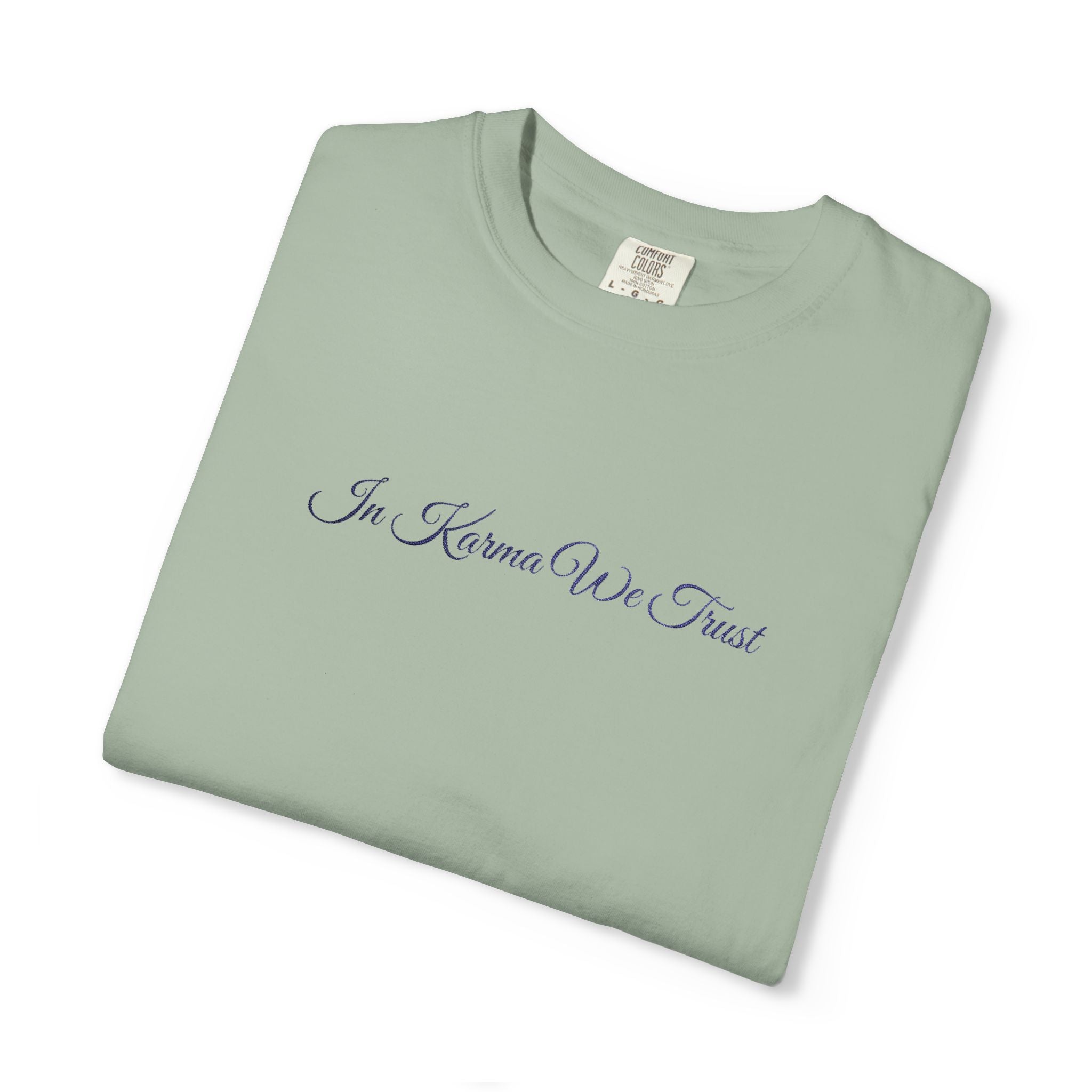 In Karma We Trust Embroidered T-Shirt | Unisex Spiritual Humor Shirt | Everyday Casual Graphic Tee