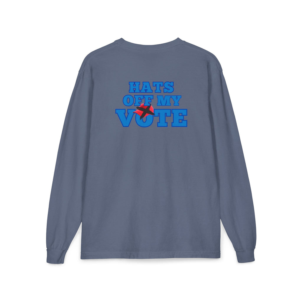 Hats Off My Vote Long Sleeve Shirt | Political Comfort Colors Pocket Tee | Voting Rights Shirt