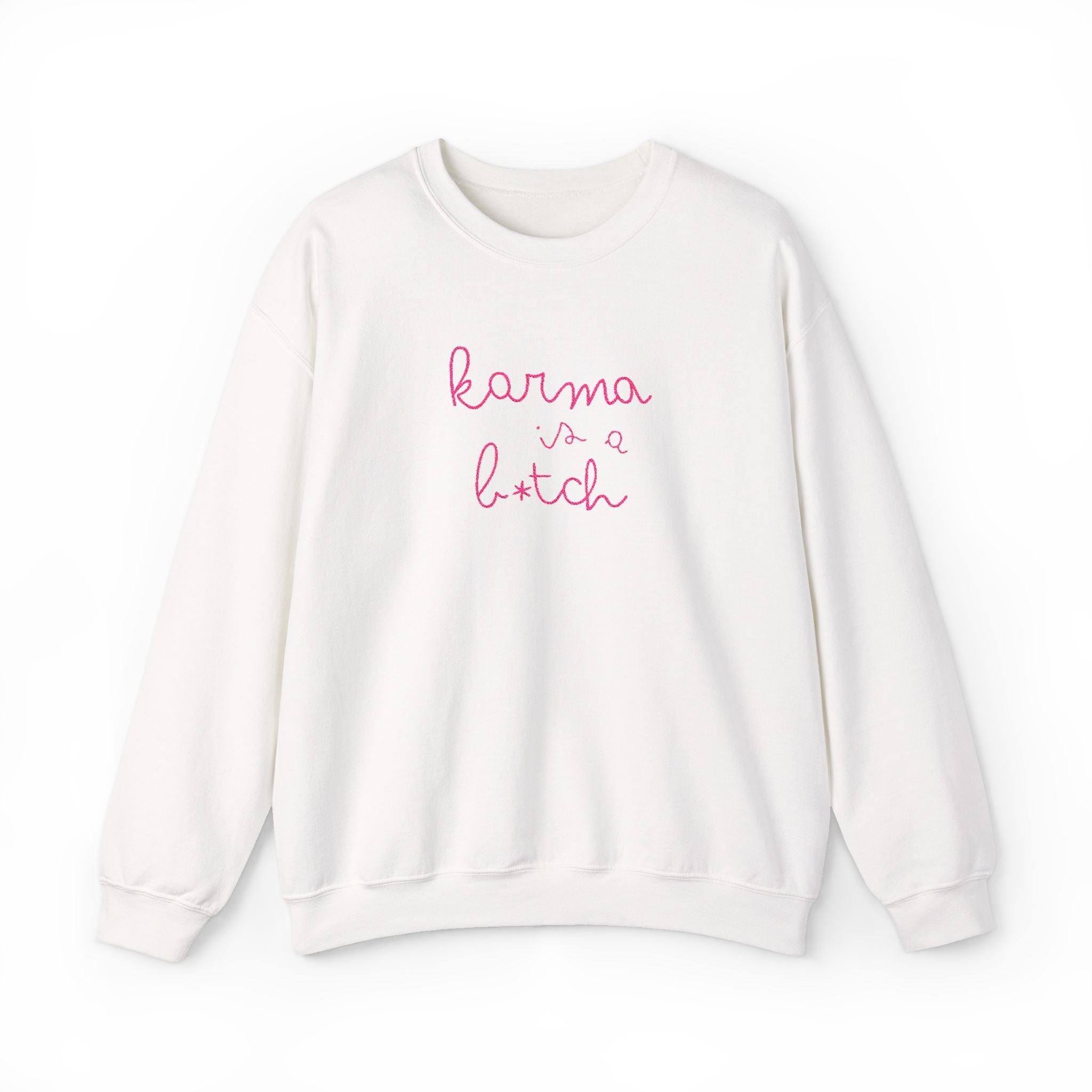 Karma Is a B*tch Embroidered Crewneck Sweatshirt  | Sassy Sweatshirt