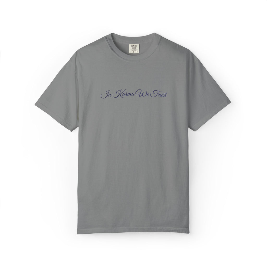 In Karma We Trust Embroidered T-Shirt | Unisex Spiritual Humor Shirt | Everyday Casual Graphic Tee