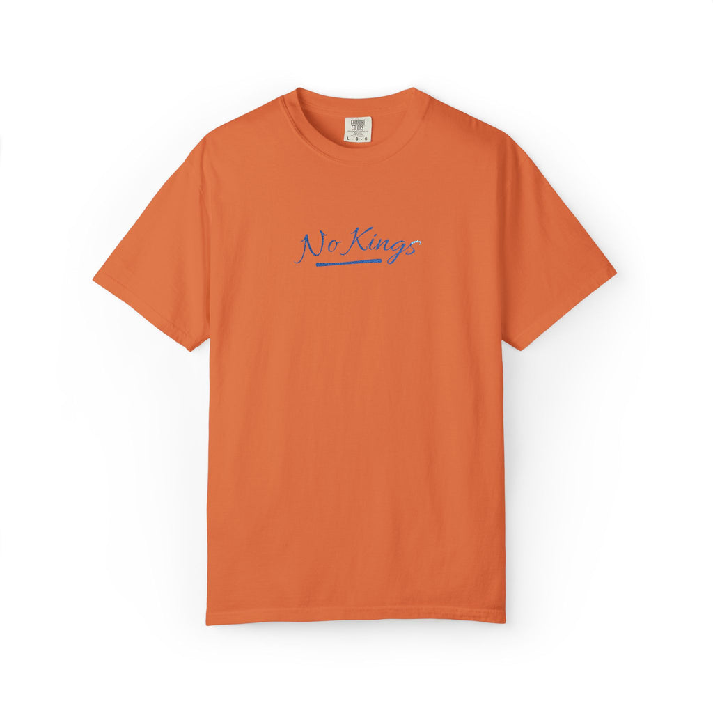No Kings Embroidered Comfort Colors® T-Shirt | Political Statement Tee