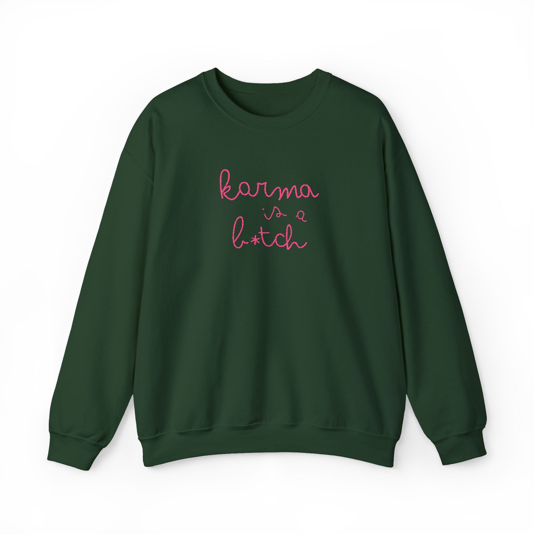 Karma Is a B*tch Embroidered Crewneck Sweatshirt  | Sassy Sweatshirt