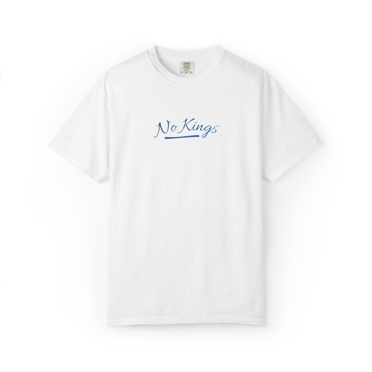 No Kings Embroidered Comfort Colors® T-Shirt | Political Statement Tee