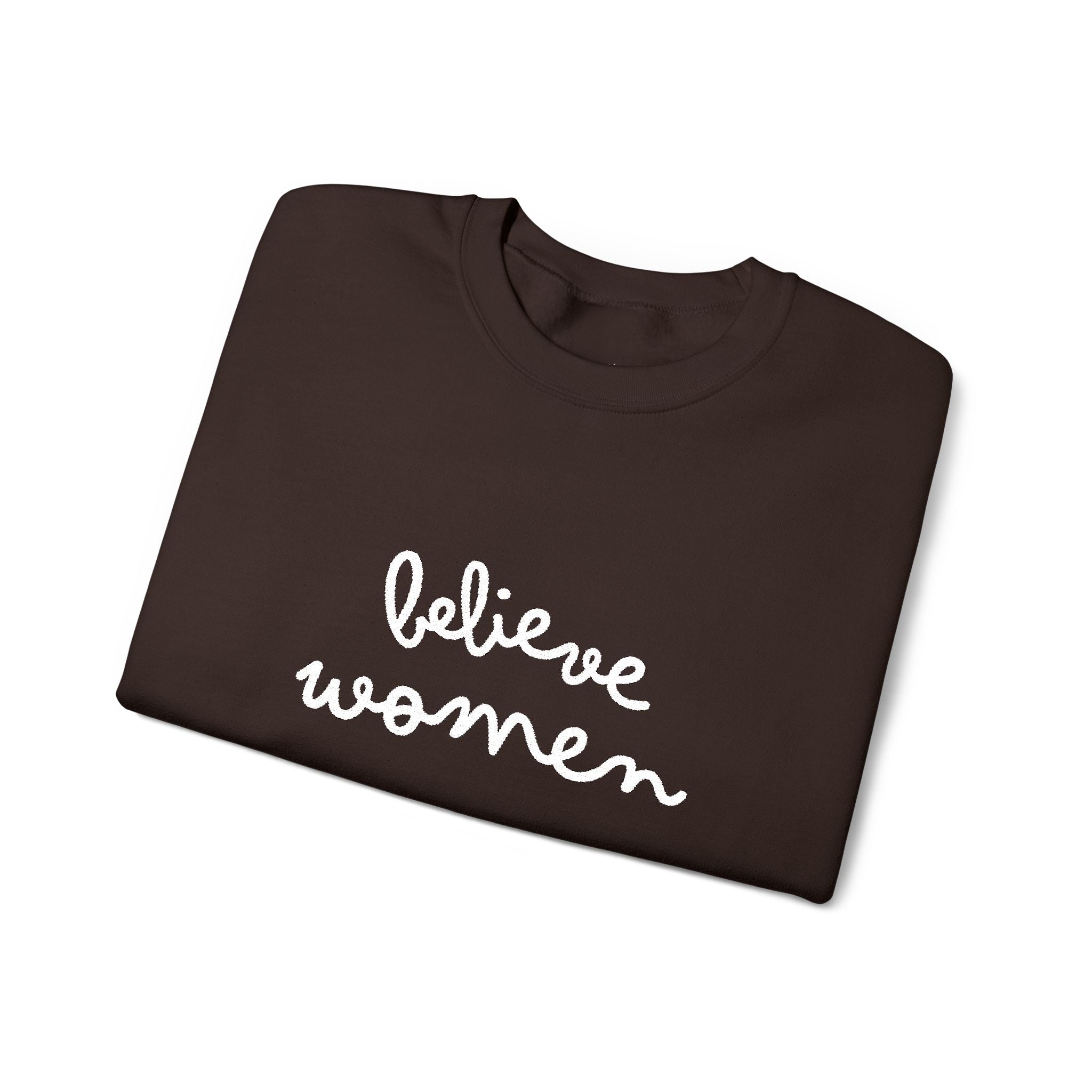 Believe Women Embroidered Sweatshirt | Feminist Statement Crewneck | Women's Rights Embroidered Pullover