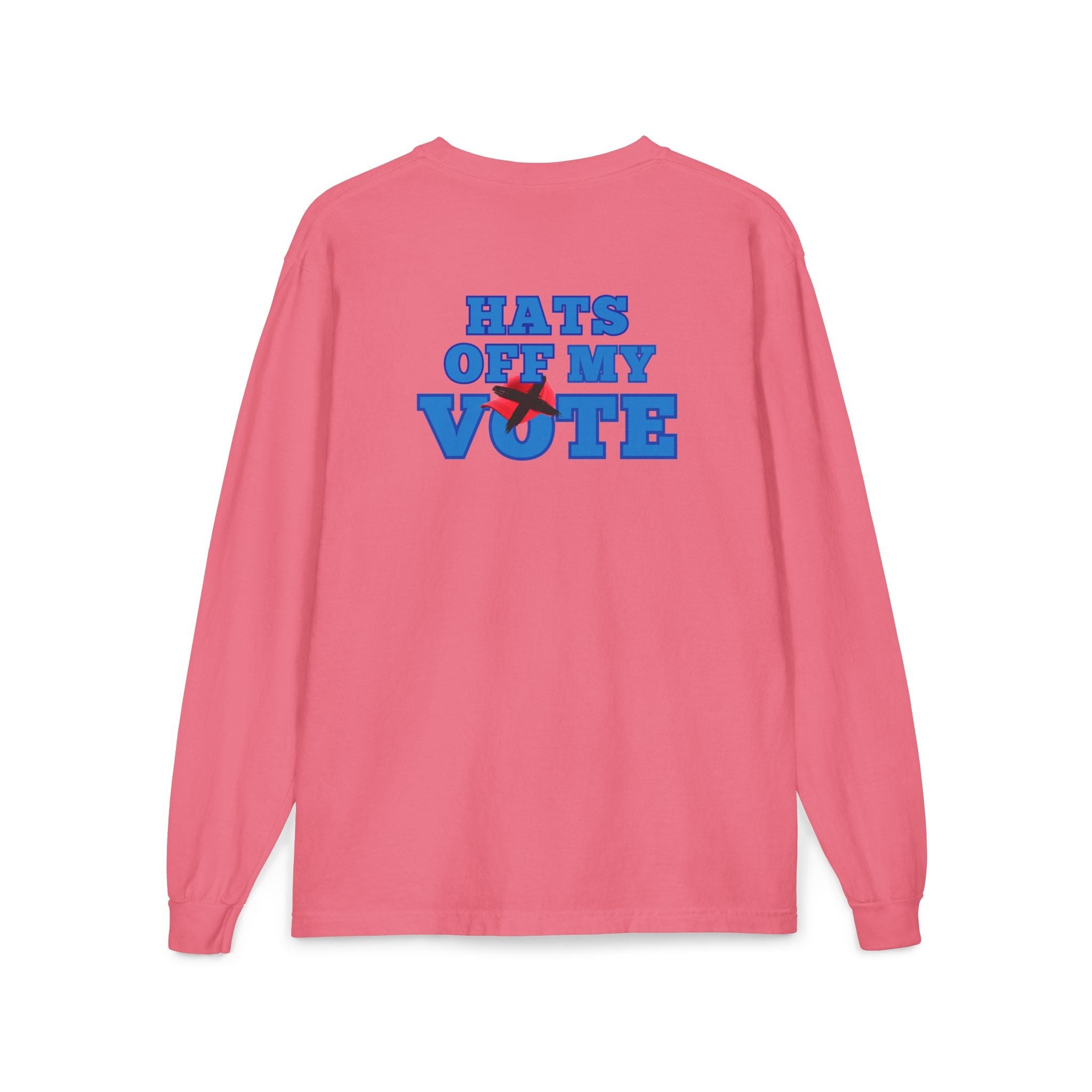 Hats Off My Vote Long Sleeve Shirt | Political Comfort Colors Pocket Tee | Voting Rights Shirt