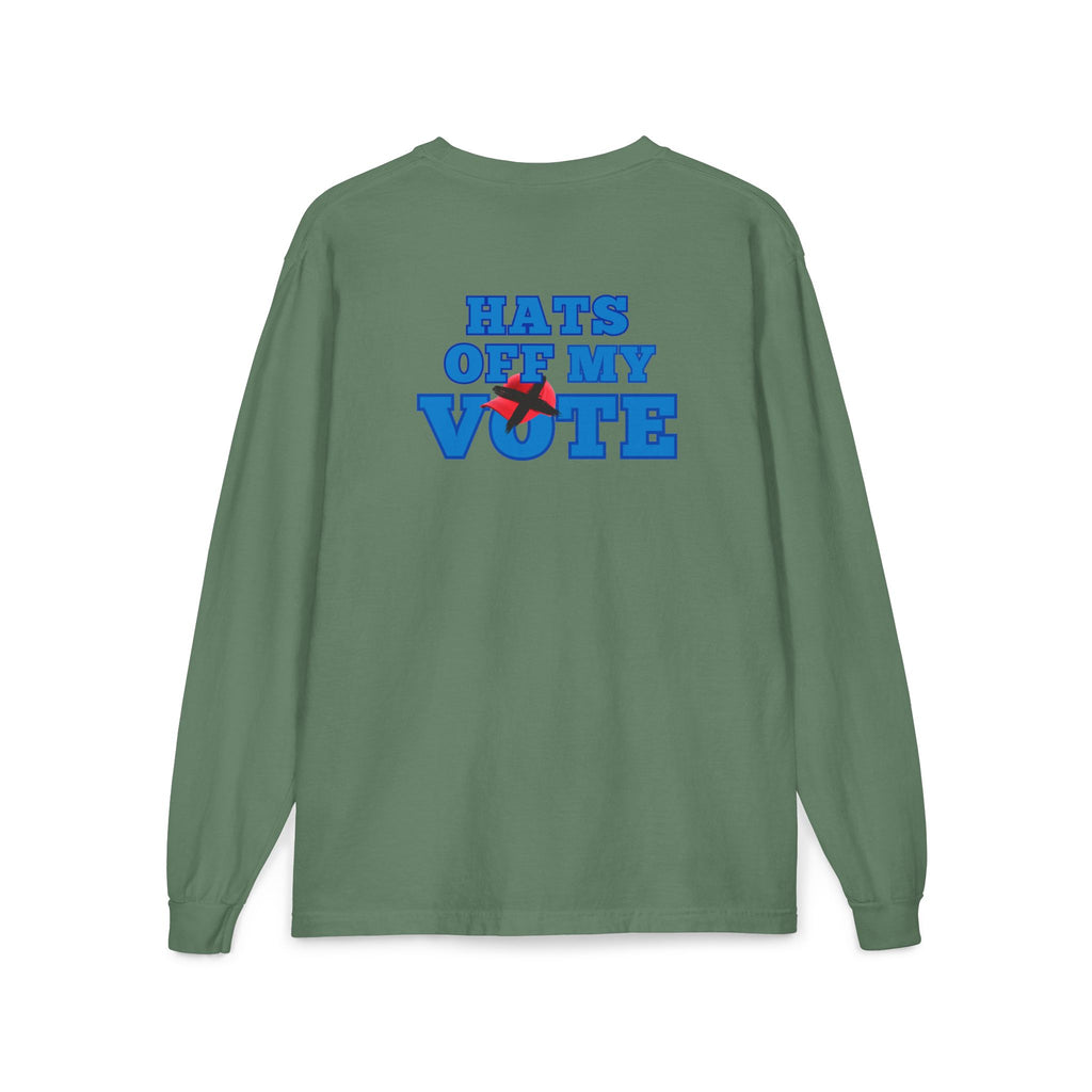 Hats Off My Vote Long Sleeve Shirt | Political Comfort Colors Pocket Tee | Voting Rights Shirt