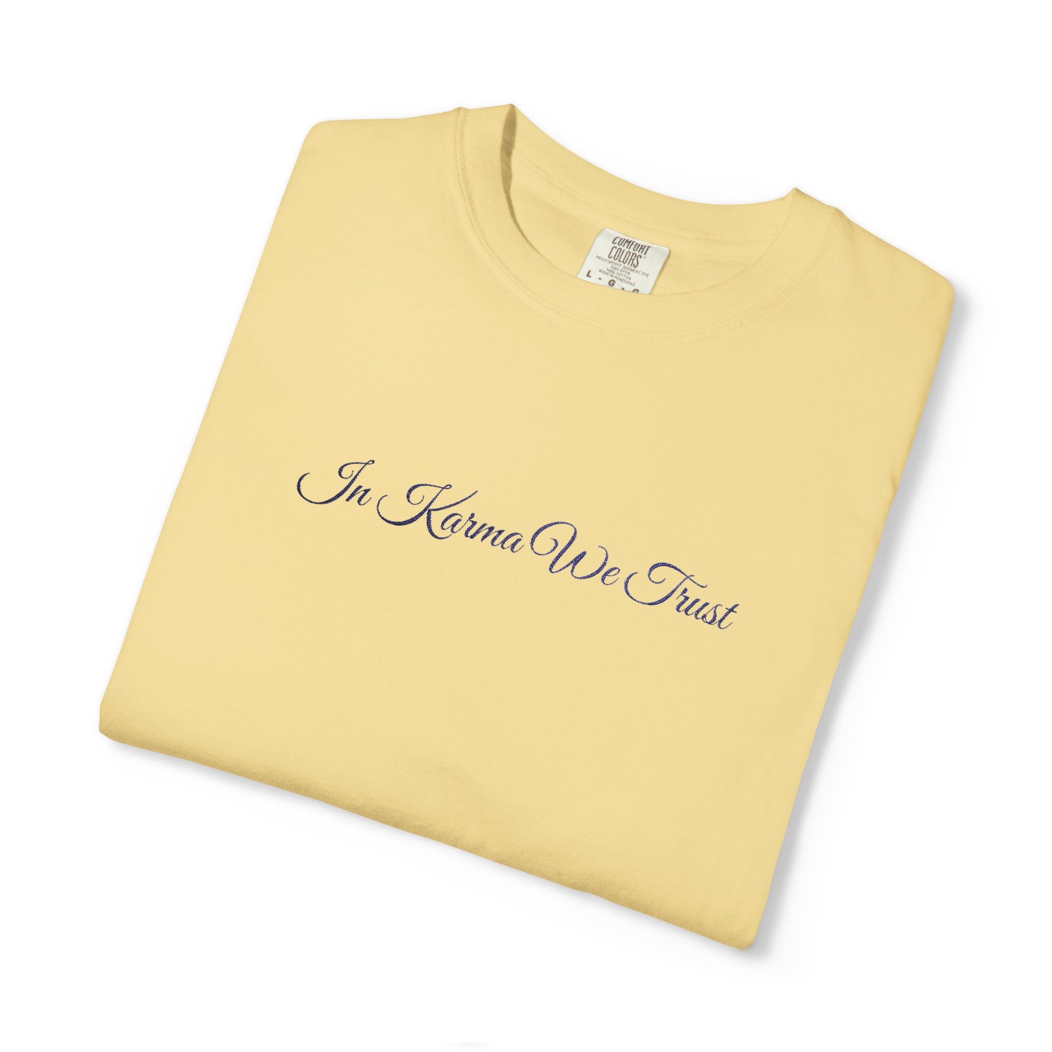 In Karma We Trust Embroidered T-Shirt | Unisex Spiritual Humor Shirt | Everyday Casual Graphic Tee
