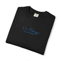 No Kings Embroidered Comfort Colors® T-Shirt | Political Statement Tee
