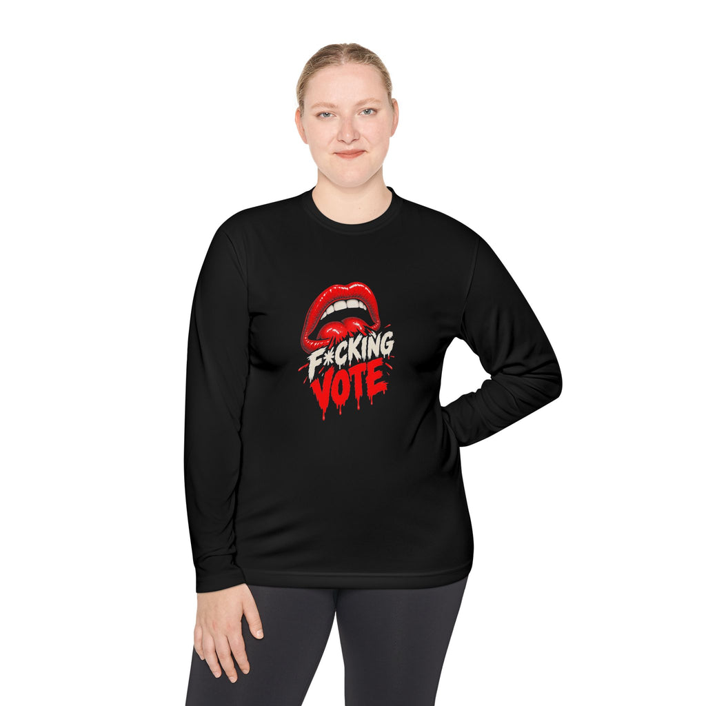 F*cking Vote Long Sleeve Shirt | Bold Political Voting Tee | Sport-Tek