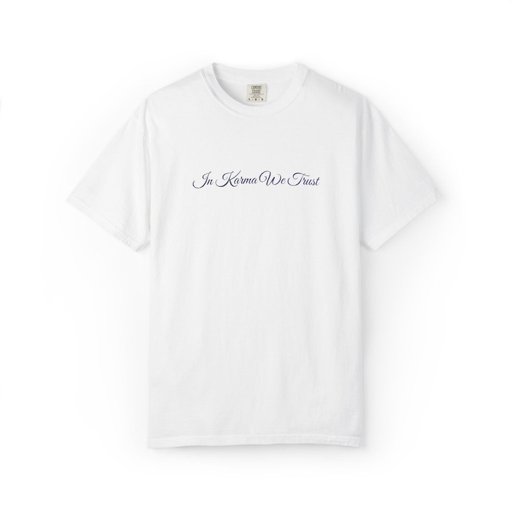 In Karma We Trust Embroidered T-Shirt | Unisex Spiritual Humor Shirt | Everyday Casual Graphic Tee