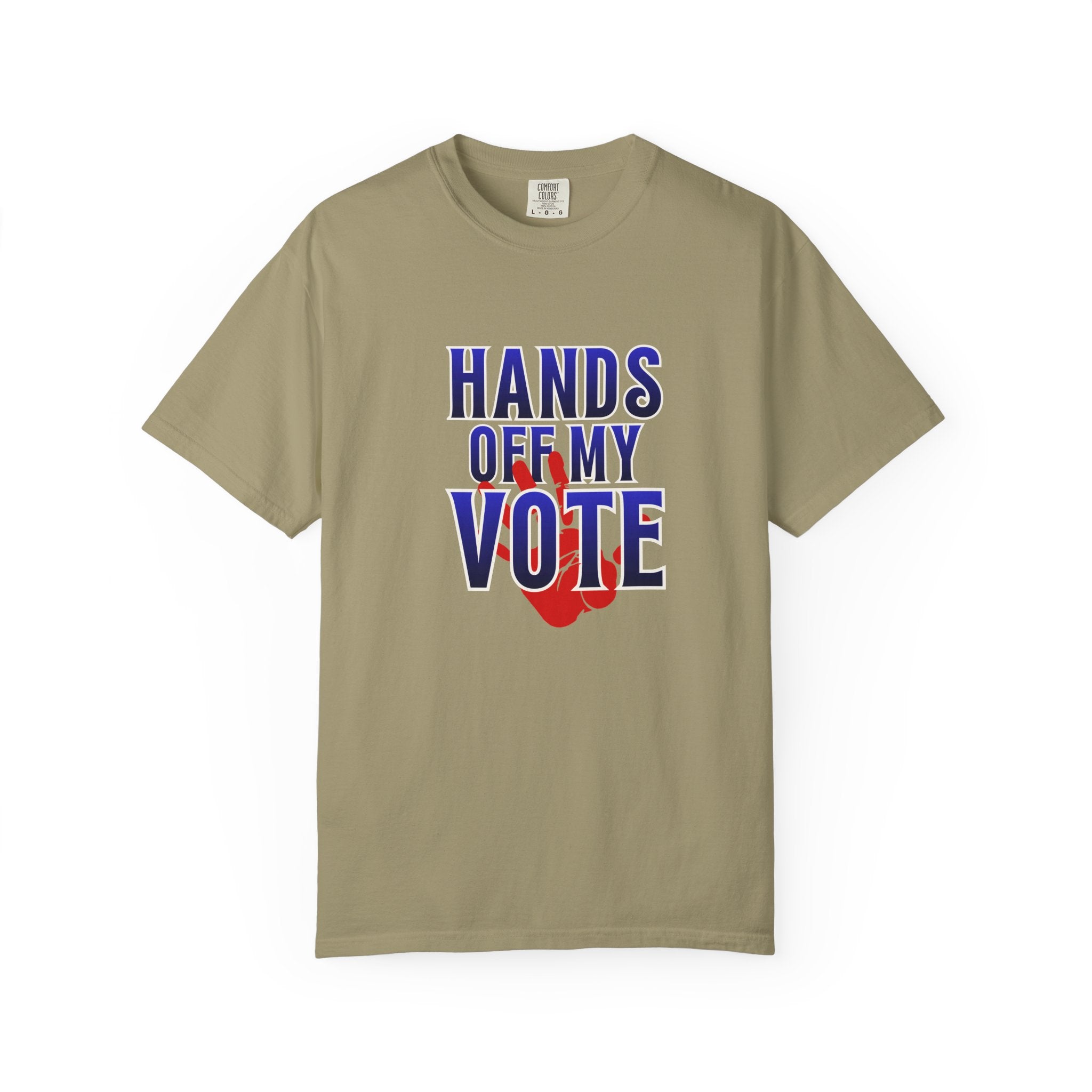 Hands Off My Vote Shirt | Political Voting Tee | Comfort Colors Unisex T-Shirt