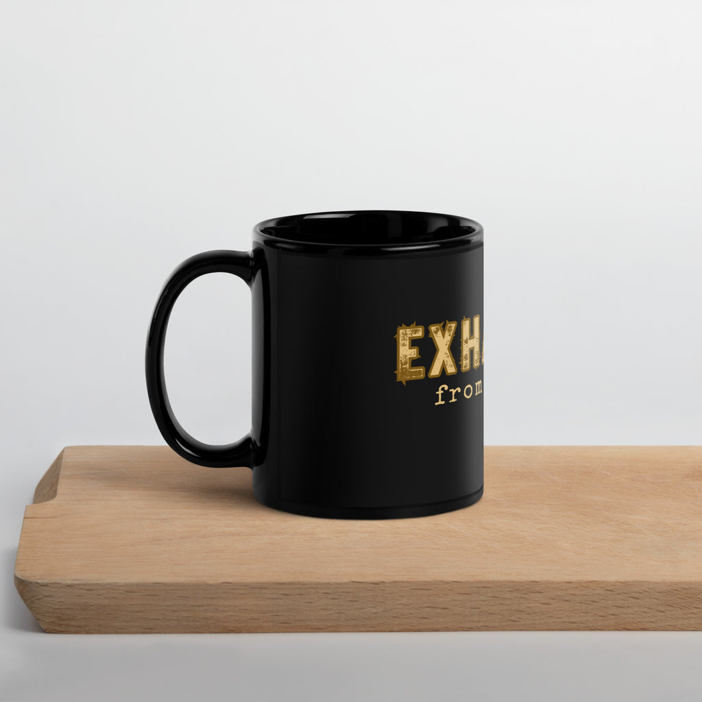 Exhausted from Greatness Black Glossy Mug