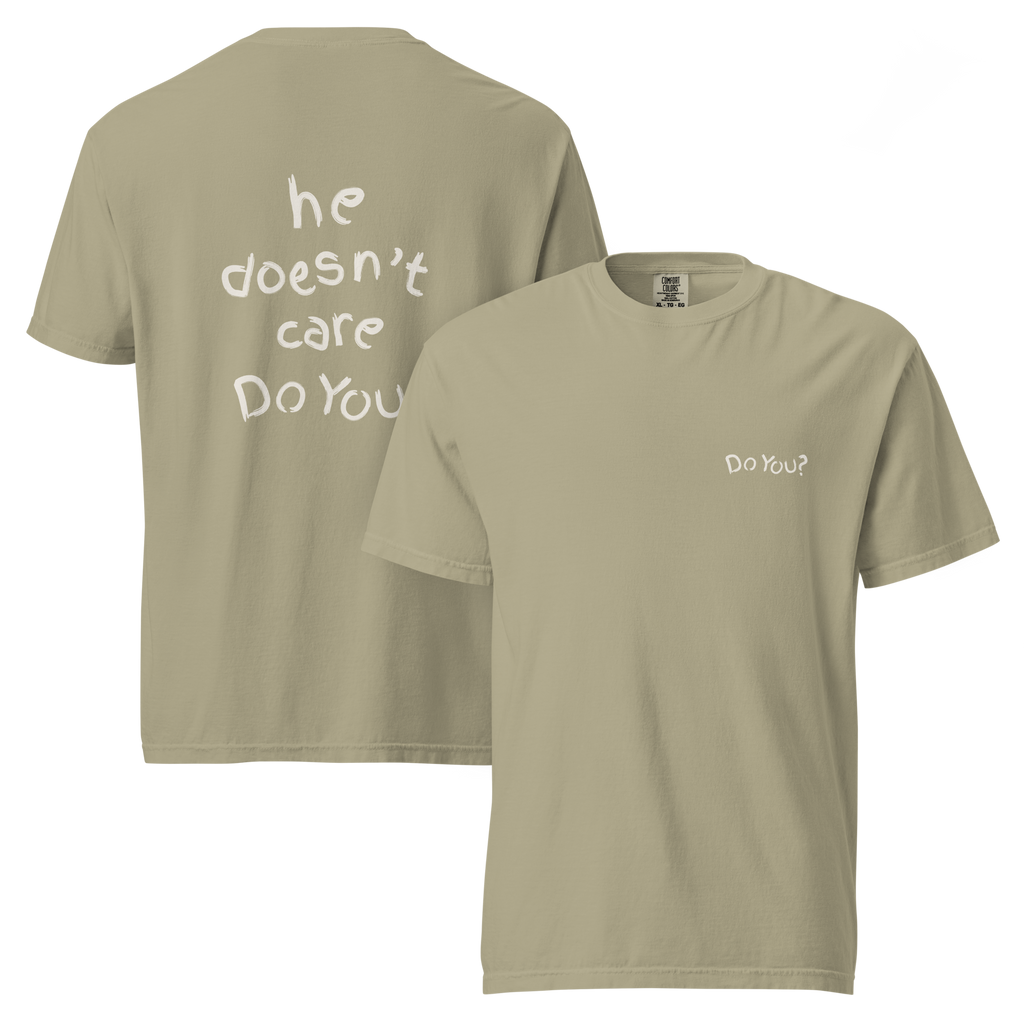 He Doesn’t Care. Do You? Comfort Colors Shirt | Political Statement Embroidered Tee