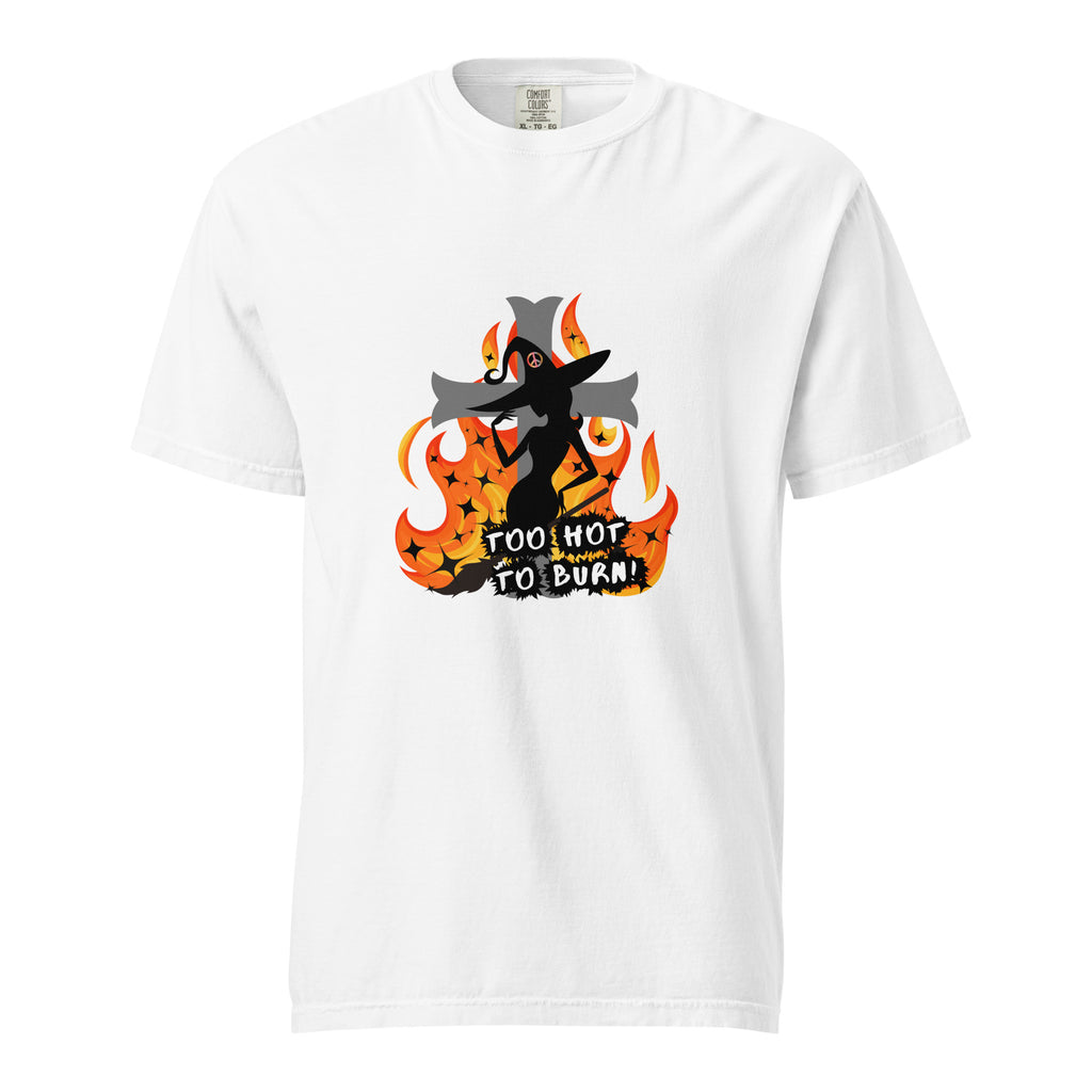 Too Hot to Burn - Unisex garment-dyed heavyweight t-shirt